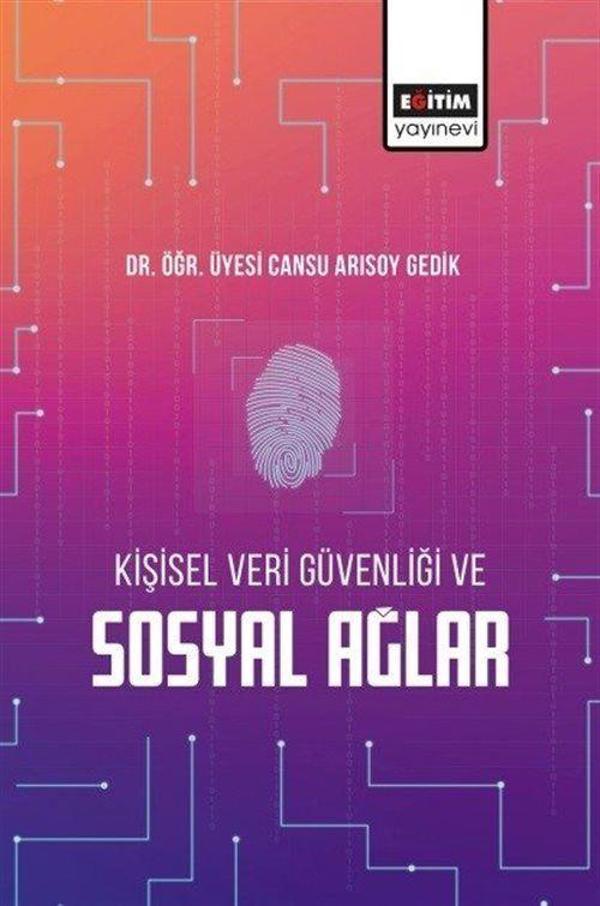 Kişisel Veri Güvenliği ve Sosyal Ağlar - Eğitim Yayınevi - Image 1