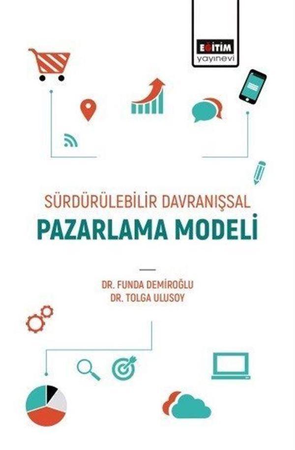 Sürdürülebilir Davranışsal Pazarlama Modeli - Eğitim Yayınevi - Image 1