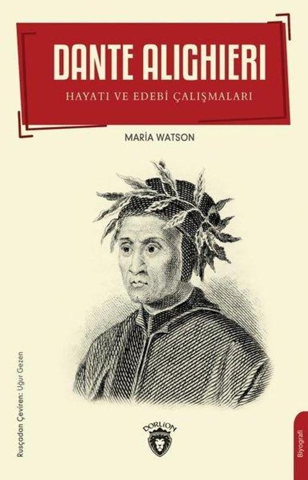 Dante Alighieri: Hayatı ve Edebi Çalışmaları - Dorlion Yayınevi - Image 1