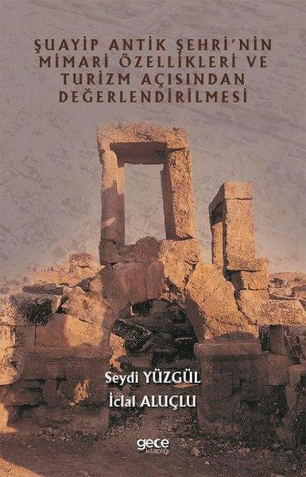 Şuayip Antik Şehrinin Mimari Özellikleri ve Turizm Açısından Değerlendirilmesi - Gece Kitaplığı - Image 1