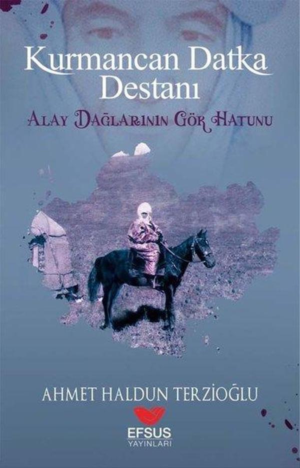 Kurmancan Datka Destanı - Efsus - Image 1