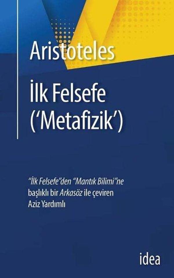 İlk Felsefe-Metafizik - İdea Yayınevi - Image 1