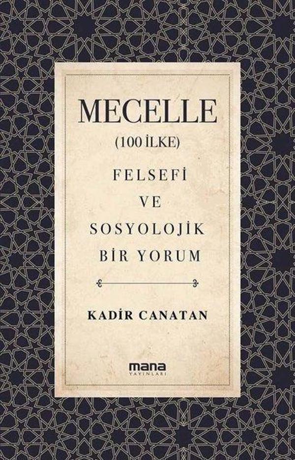 Mecelle - Felsefi ve Sosyolojik Bir Yorum - Mana Yayınları - Image 1