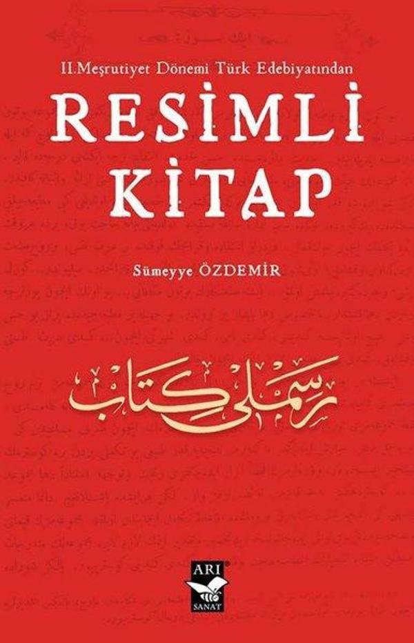 2. Meşrutiyet Dönemi Türk Edebiyatından Resimli Kitap - Arı Sanat Yayınevi - Image 1