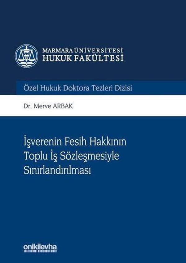 İşverenin Fesih Hakkının Toplu İş Sözleşmesiyle Sınırlandırılması - On İki Levha Yayıncılık - Image 1