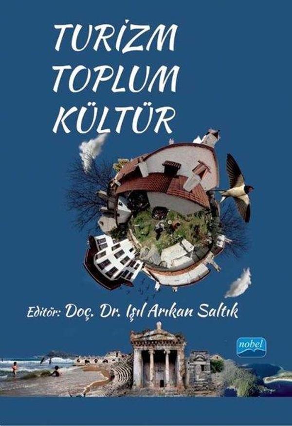 Turizm - Toplum - Kültür - Nobel Akademik Yayıncılık - Image 1