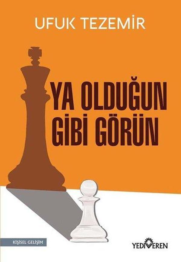Ya Olduğun Gibi Görün - Yediveren Yayınları - Image 1