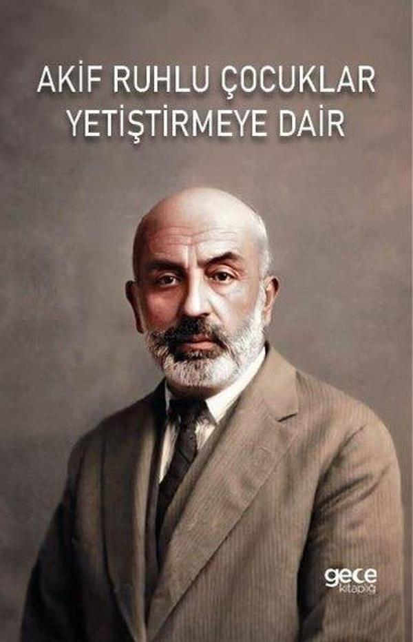 Akif Ruhlu Çocuklar Yetiştirmeye Dair - Gece Kitaplığı - Image 1