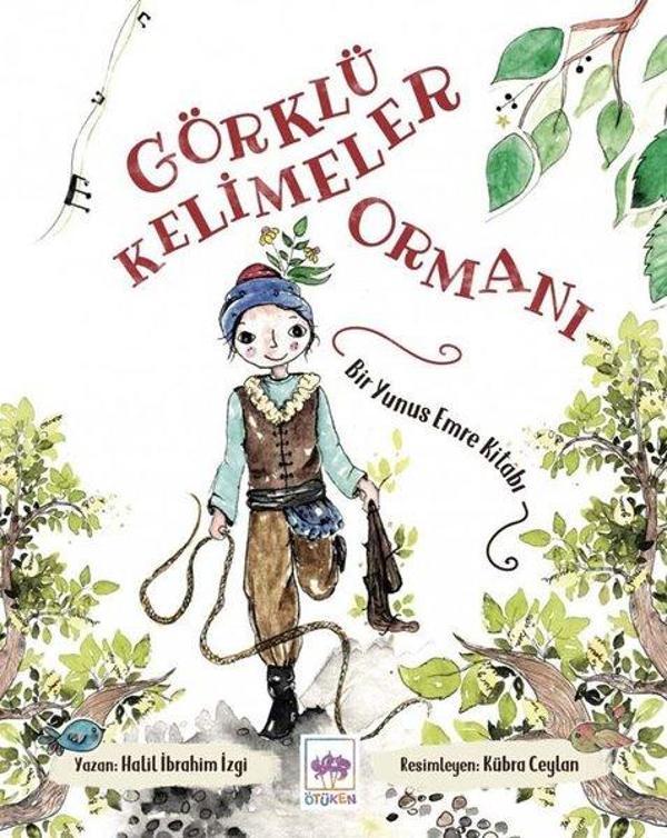 Görklü Kelimeler Ormanı - Bir Yunus Emre Kitabı - Ötüken Neşriyat - Image 1
