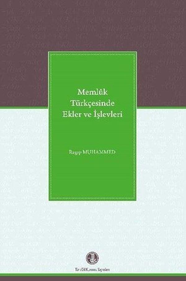 Memlük Türkçesinde Ekler ve İşlevleri - Türk Dil Kurumu Yayınları - Image 1