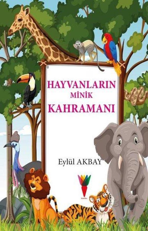Hayvanların Minik Kahramanı - Kırmızı Havuç Yayınları - Image 1