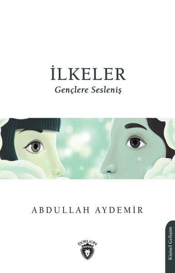İlkeler - Gençlere Sesleniş - Dorlion Yayınevi - Image 1