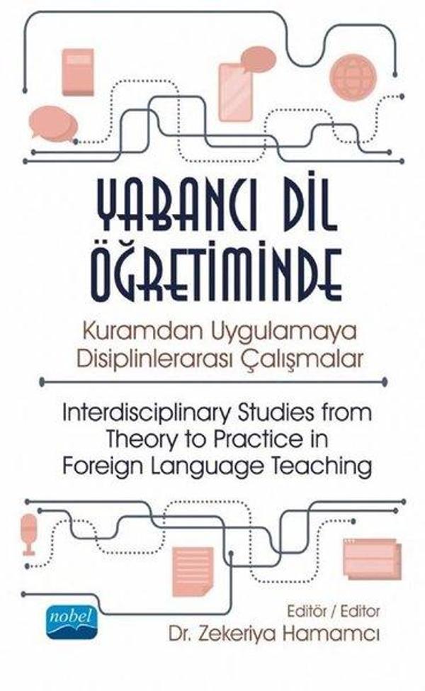 Yabancı Dil Öğretiminde Kuramdan Uygulamaya Disiplinlerarası Çalışmalar - Nobel Akademik Yayıncılık - Image 1