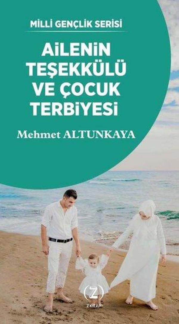 Ailenin Teşekkülü ve Çocuk Terbiyesi - Z Kitap - Image 1