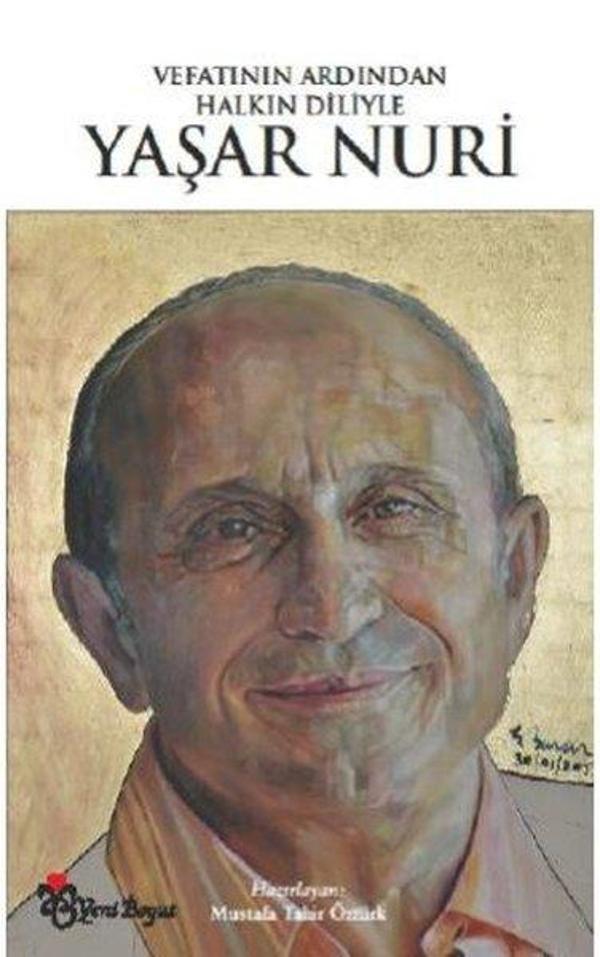 Vefatının Ardından Halkın Diliyle Yaşar Nuri - Yeni Boyut - Image 1