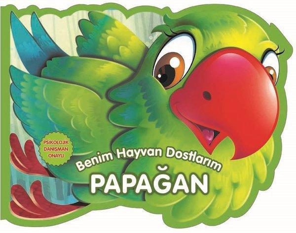 Benim Hayvan Dostlarım - Papağan - 0-6 Yaş Yayınları - Image 1