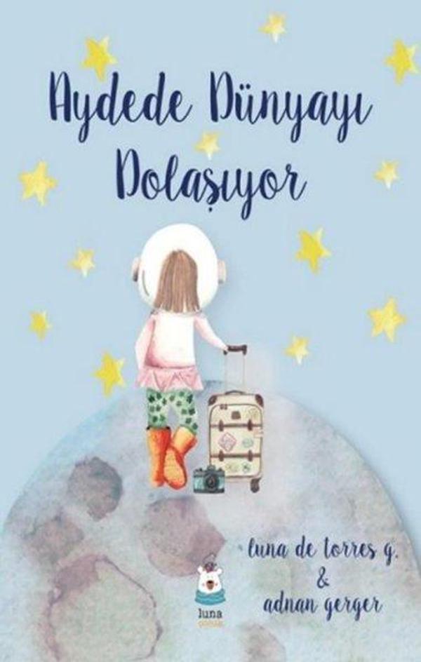 Aydede Dünyayı Dolaşıyor - Luna Yayınları - Image 1