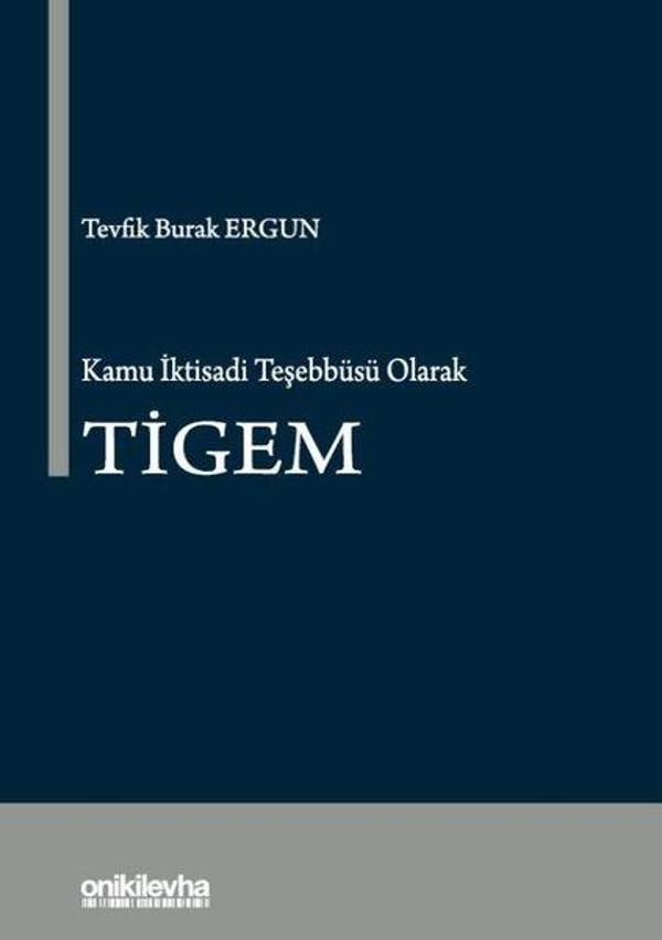 Kamu İktisadi Teşebbüsü Olarak TİGEM - On İki Levha Yayıncılık - Image 1
