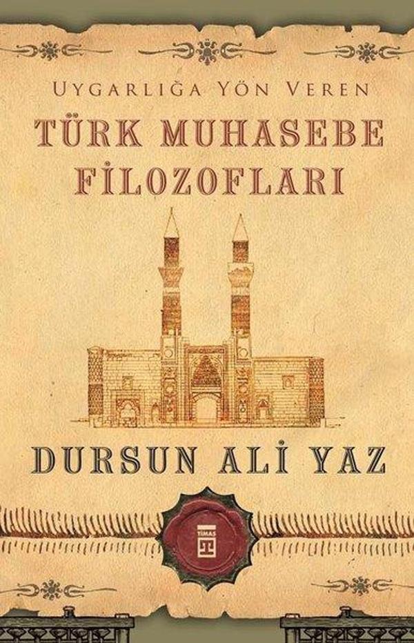 Uygarlığa Yön Veren Türk Muhasebe Filozofları - Timaş Yayınları - Image 1