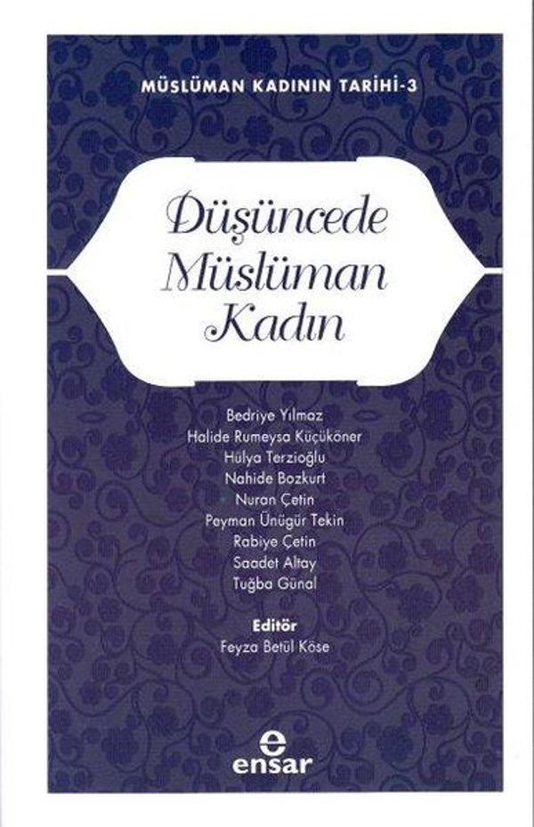 Düşüncede Müslüman Kadın - Müslüman Kadının Tarihi 3 - Ensar Neşriyat - Image 1