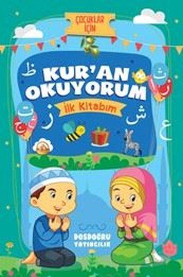 Kur'an Okuyorum - İlk Kitabım - Çocuklar İçin - Dosdoğru Yayıncılık - Image 1