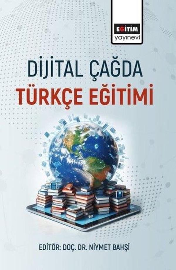 Dijital Çağda Türkçe Eğitimi - Eğitim Yayınevi - Image 1