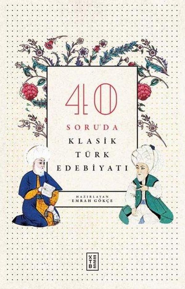 40 Soruda Klasik Türk Edebiyatı - Ketebe - Image 1