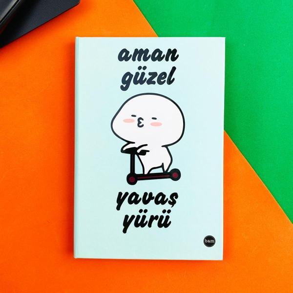 Aman Güzel Yavaş Yürü Tasarımlı Lastikli Defter - Image 1