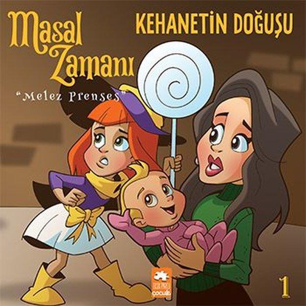 Masal Zamanı Melez Prenses 1 - Kehanetin Doğuşu - Eksik Parça Yayınları - Image 1