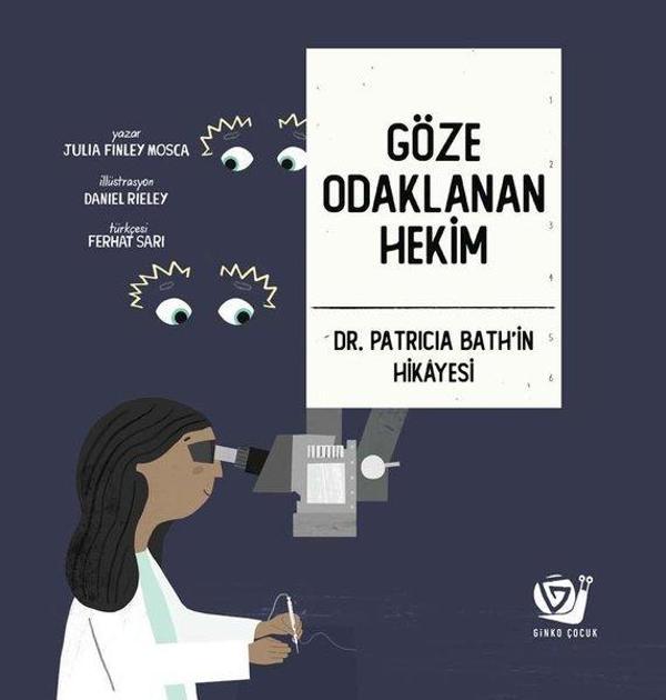 Göze Odaklanan Hekim-Dr. Patricia Bath'in Hikayesi - Ginko Çocuk - Image 1