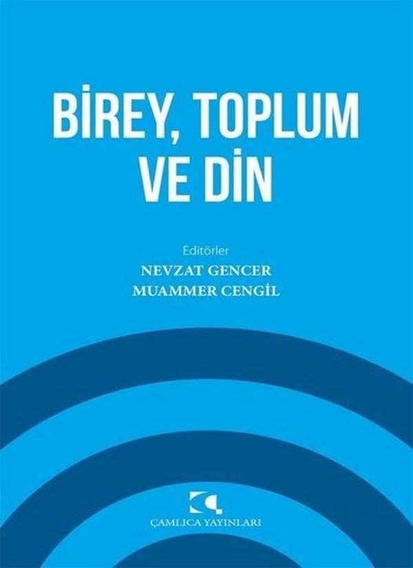 Birey Toplum ve Din - Çamlıca Yayınları - Image 1