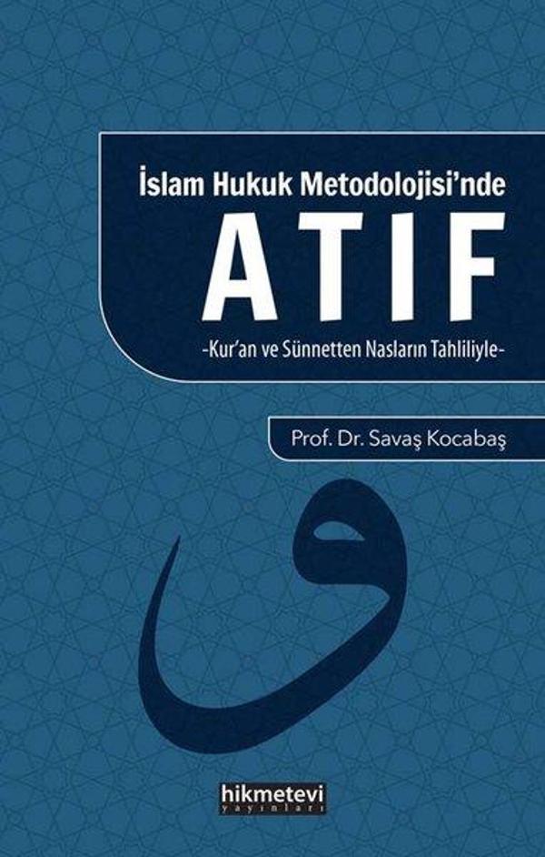 İslam Hukuku Metodolojisi'nde Atıf - Hikmetevi Yayınları - Image 1