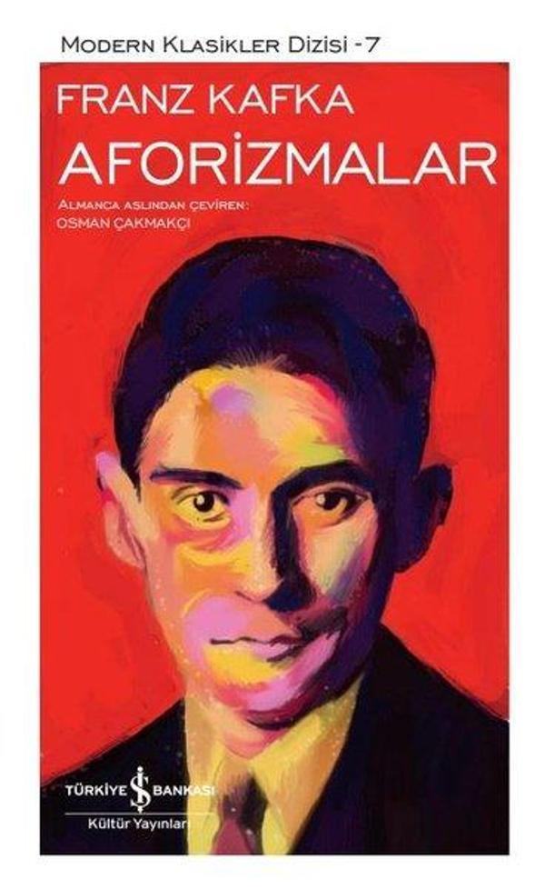 Franz Kafka – Aforizmalar - Modern Klasikler 7 - İş Bankası Kültür Yayınları - Image 1