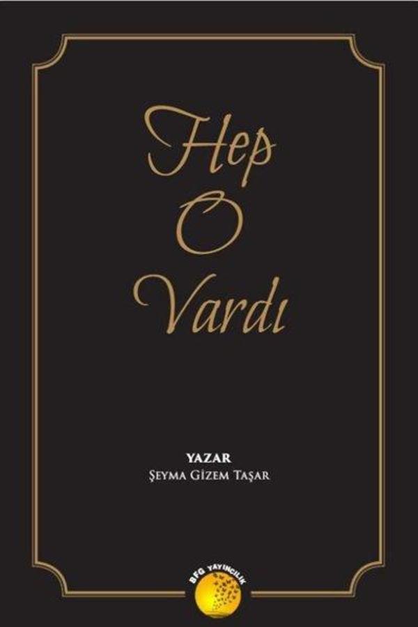 Hep O Vardı - BFG Yayıncılık - Image 1