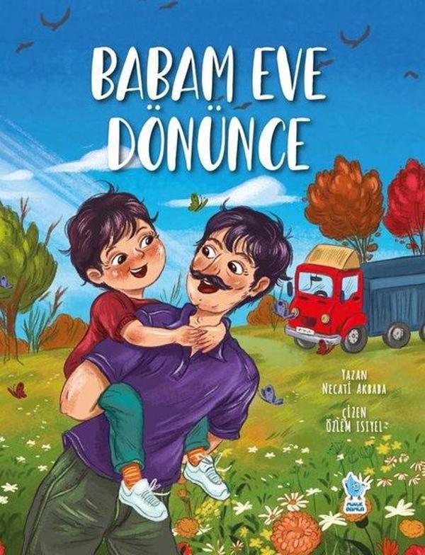 Babam Eve Dönünce - Minik Damla - Image 1