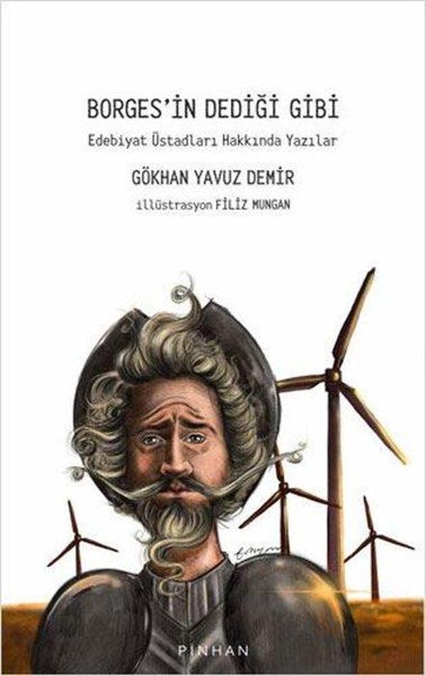 Borges'in Dediği Gibi - Edebiyat Üstadları Hakkında Yazılar - Pinhan Yayıncılık - Image 1