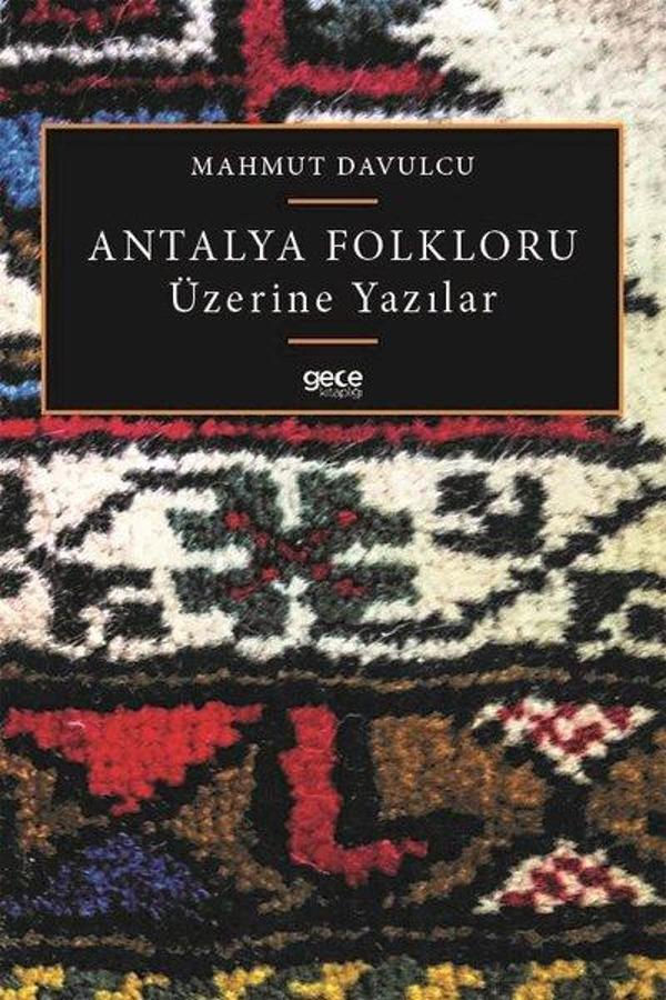 Antalya Folkloru Üzerine Yazılar - Gece Kitaplığı - Image 1
