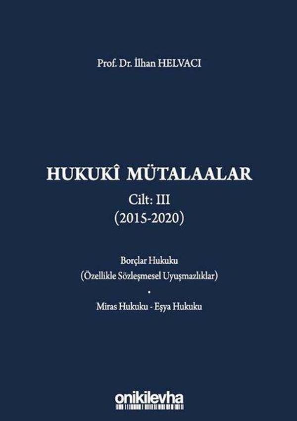 Hukuki Mütalaalar Cilt 3 - 2015 - 2020 - On İki Levha Yayıncılık - Image 1