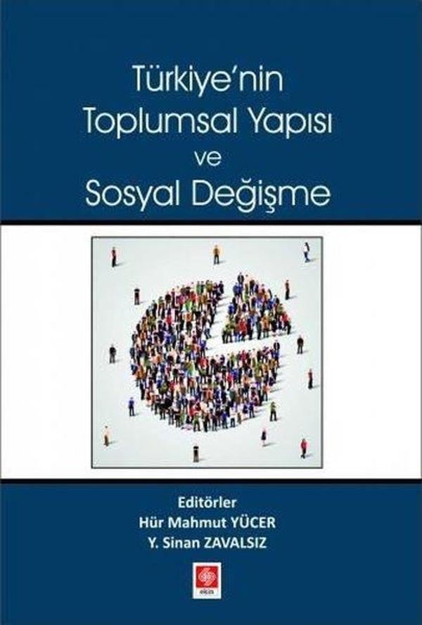 Türkiye'nin Toplumsal Yapısı ve Sosyal Değişme - Ekin Basım Yayın - Image 1