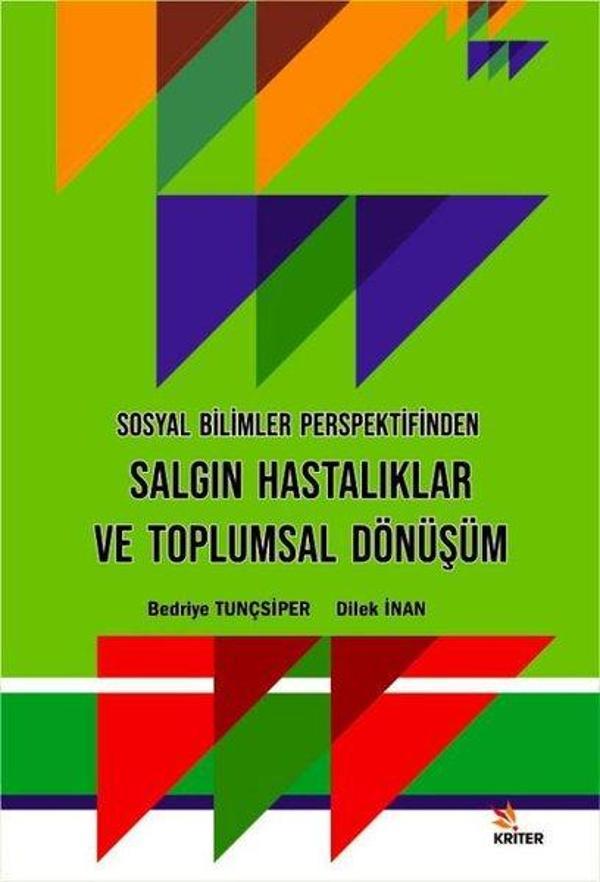 Sosyal Bilimler Perspektifinden Salgın Hastalıklar ve Toplumsal Dönüşüm - Kriter - Image 1