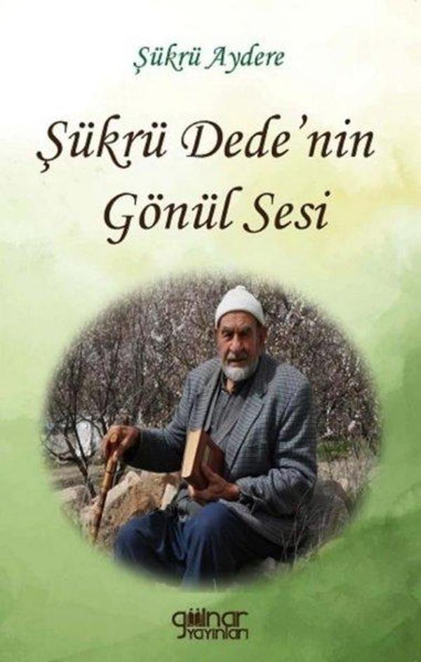 Şükrü Dede'nin Gönül Sesi - Gülnar Yayınları - Image 1