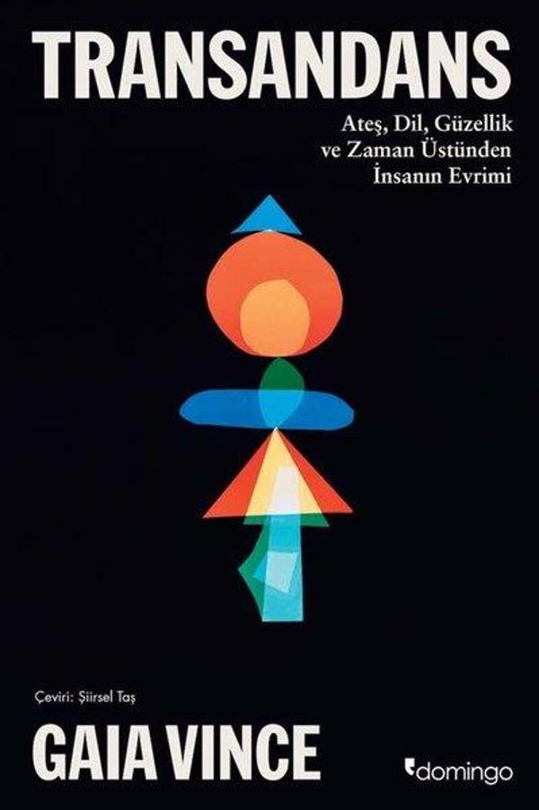 Transandans: Ateş Dil Güzellik ve Zaman Üstünden İnsanın Evrimi - Domingo Yayınevi - Image 1