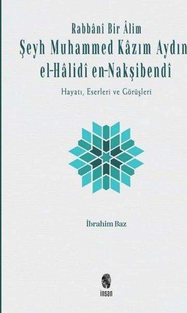 Rabbani Bir Alim: Şeyh Muhammed Kazım Aydın el-Halidi en - Nakşibendi-Hayatı Eserleri ve Görüşleri - İnsan Yayınları - Image 1