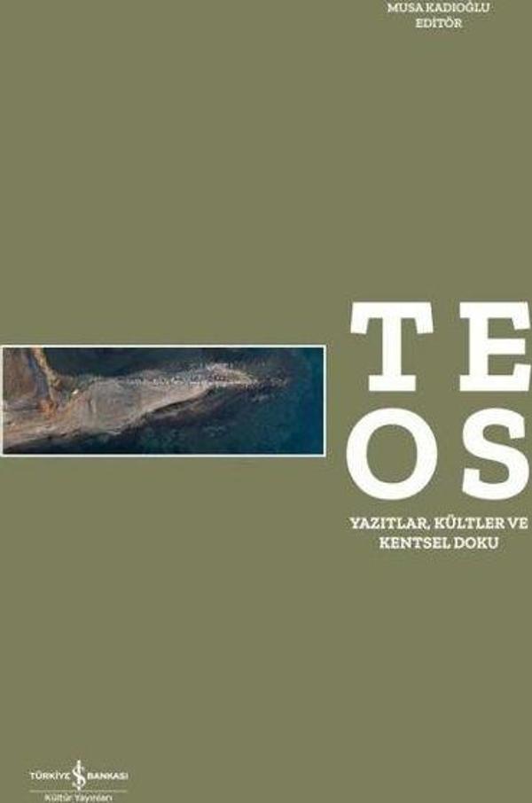 Teos: Yazıtlar - Kültler ve Kentsel Doku - İş Bankası Kültür Yayınları - Image 1