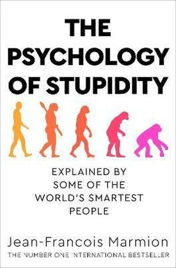 The Psychology of Stupidity: Explained by Some of the World's Smartest People - Pan MacMillan - Image 1