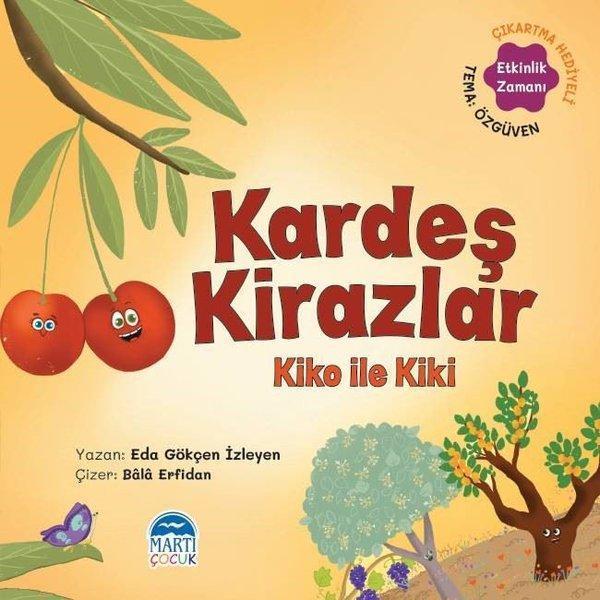 Kardeş Kirazlar Kiko ile Tilki - Sebzoti Kasabası - Martı Yayınları Yayınevi - Image 1