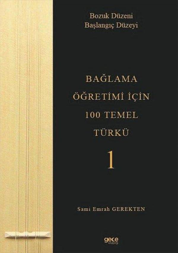 Bağlama Öğretimi İçin 100 Temel Türkü 1 - Bozuk Düzeni Başlangıç Düzeyi - Gece Kitaplığı - Image 1