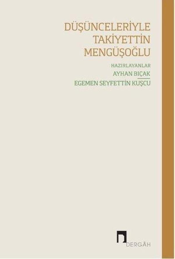 Düşünceleriyle Takiyetin Mengüşoğlu - Dergah Yayınları - Image 1