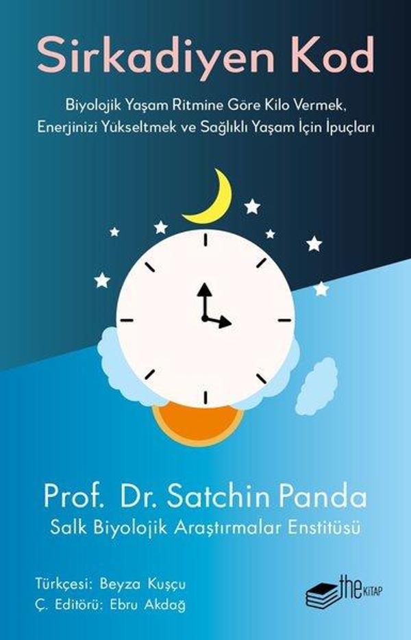 Sirkadiyen Kod-Biyolojik Yaşam Ritmine Göre Kilo Vermek Enerjinizi Yükseltmek ve Sağlıklı Yaşam İçin - The Kitap - Image 1