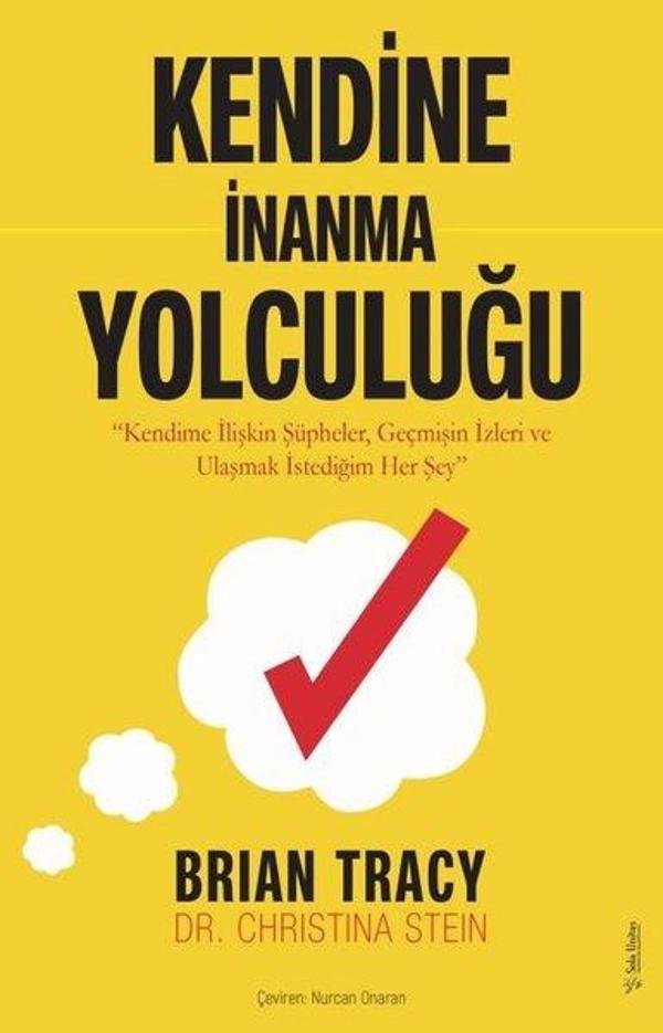 Kendine İnanma Yolculuğu - Kendime İlişkin Şüpheler Geçmişin İzleri ve Ulaşma İstediğim Her Şey - Sola Unitas - Image 1